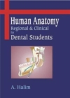 Image for Human Anatomy : Regional and Clinical for Dental Students