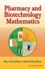 Image for Pharmacy and Biotechnology Mathematics
