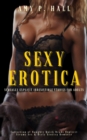 Image for Sexy Erotica - Sexually Explicit Irresistible Stories for Adults