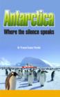 Image for Antartica Where The Silence Speaks