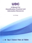 Image for UDC A Manual for Classification Practical and Information Resources