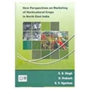 Image for New Perspectives on Marketing of Horticultural Crops in North East India