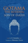 Image for Gotama The Buddha - Son Of Earth