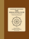 Image for Legendary Maps From The Himalayan Club