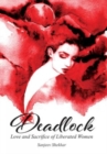 Image for Deadlock - : Love and Sacrifice of Liberated Women