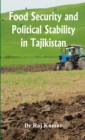 Image for Food Security and Political Stability in Tajikistan