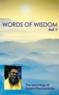 Image for Words of Wisdom book 4 : Teachings of Swami Premananda