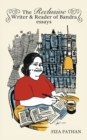 Image for The Reclusive Writer &amp; Reader of Bandra : Essays