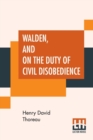 Image for Walden, And On The Duty Of Civil Disobedience