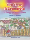 Image for Gifts From A Grandma - : A Trilogy of Children&#39;s Stories - Vol 1