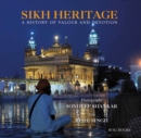 Image for Sikh heritage  : a history of valour and devotion