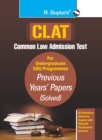 Image for CLAT-Previous Years&#39; Papers (Solved) For Undergraduate (UG) Programmes