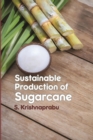 Image for Sustainable Production Of Sugarcane