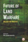 Image for Future of Land Warfare : Beyond the Horizon