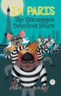 Image for IN PARIS The Uncommon Detectives Return