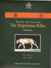 Image for Third Battalion The Rajputana Rifles - Gods Own, Volume 2 1921-2018
