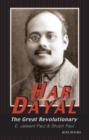 Image for Har Dayal: The Great Revolutionary