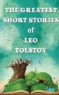 Image for The Greatest Short Stories Of Leo Tolstoy