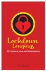 Image for Lockdown Longings: 10 Stories of Love and Recollections