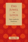 Image for Das Juwel im Lotos: Tiefere Aspekte des Hinduismus