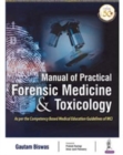 Image for Manual of Practical Forensic Medicine &amp; Toxicology