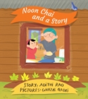 Image for Noon Chai and a story