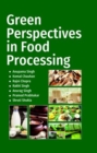 Image for Green Prespectives in Food Processing