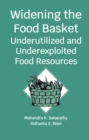 Image for Widening The Food Basket: Underutilized And Underexploited Food Resources