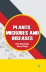 Image for Plant, Microbes and Diseases