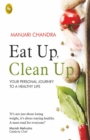 Image for Eat Up, Clean Up: Your Personal Journey To A Healthy Life