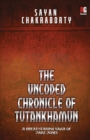 Image for The Uncoded Chronicle of Tutankhamun
