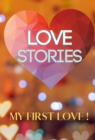 Image for Love Stories My First Love!