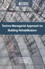 Image for Techno-Managerial Approach to Building Rehabilitation
