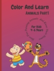 Image for Color And Learn Animals Part 1 : Fun Coloring for Kids 4 years to 6 Years and Learn About Animals