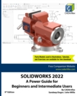 Image for Solidworks 2022 : A Power Guide for Beginners and Intermediate Users