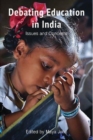 Image for Debating education in India  : issues and concerns