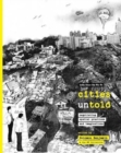 Image for Cities Untold – Negotiating Spatial Practices and Imaginations
