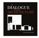 Image for A Dialogue with Architecture