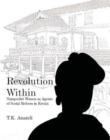 Image for Revolution Within : Nampudiri Women as Agents of Social Reform in Kerala