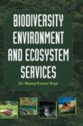 Image for Biodiversity Environment and Ecosystem Services