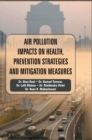 Image for Air Pollution Impacts on Health, Prevention Strategies and Mitigation Measures