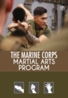 Image for The Marine Corps Martial Arts Program : The Complete Combat System