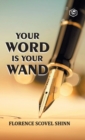 Image for Your Word is Your Wand