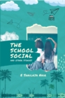 Image for The School Social and other stories