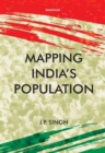 Image for Mapping India&#39;s Population