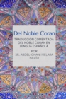 Image for Del Noble Coran - Traducci?n comentada del Noble Coran en Lengua Espa?ola