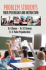 Image for Problem Students - Their Psychology and Instruction