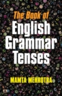 Image for THE BOOK OF ENGLISH GRAMMAR TENSES