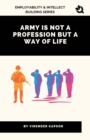 Image for Army Is Not a Profession but a Way of Life