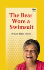 Image for The Bear Wore a Swimsuit